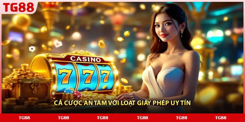 Cá cược an tâm với loạt giấy phép uy tín